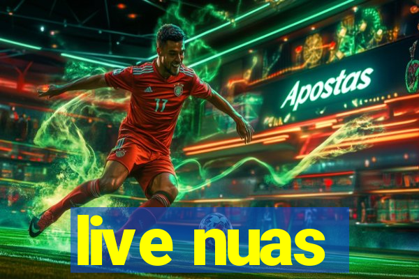 live nuas